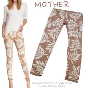 MOTHER The Looker Tropical Print Getaway Dark tan ivory low-rise skinny jeans 28